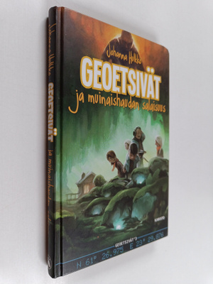 Johanna Hulkko : Geoetsivät ja muinaishaudan salaisuus