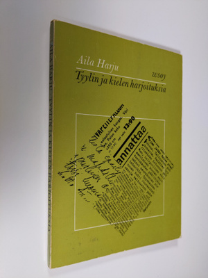 Aila Harju : Tyylin ja kielen harjoituksia : Äidinkielen ...