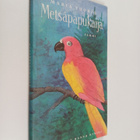 Maria Vuorio : Metsäpapukaija : satukuvia - pikkukuva 1