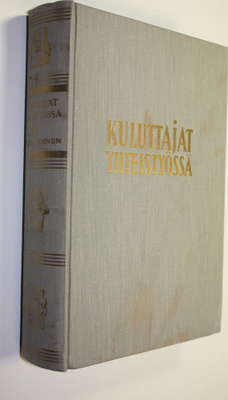 Esko Aaltonen : Kuluttajat yhteistyössä : Suomen yhteisen...