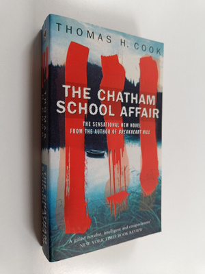 Thomas H. Cook : The Chatham School affair