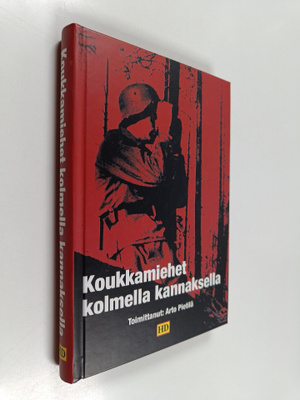 Arto Pietilä : Koukkamiehet kolmella kannaksella (signeer...