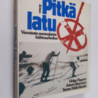 Helge Nygren : Pitkä latu : vuosisata suomalaista hiihtou... - pikkukuva 1