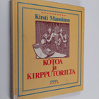 Kirsti Manninen : Kotoa ja kirpputorilta : miten kunnosta... - pikkukuva 1