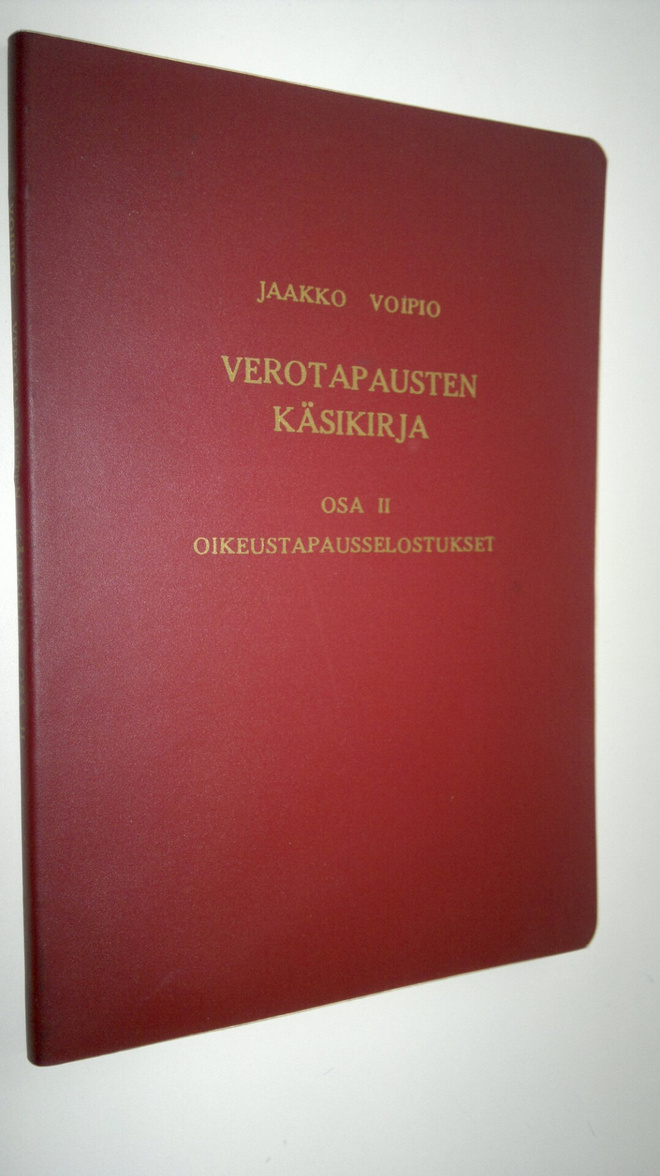 Jaakko Voipio : Verotapausten käsikirja : Kokoelma Korkei...