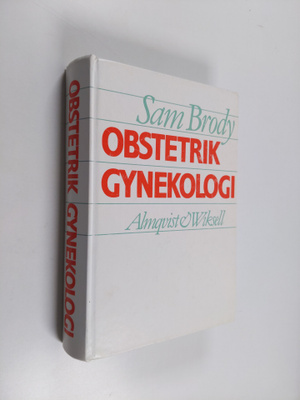 Sam Brody : Obstetrik och gynekologi : medicinsk grundutb...