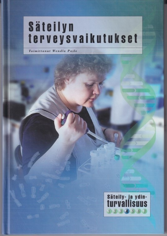 Wendla Paile (toim.): Säteilyn terveysvaikutukset