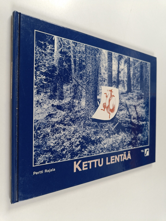 Pertti Rajala : Kettu lentää ja muita kansansatuja selkok...