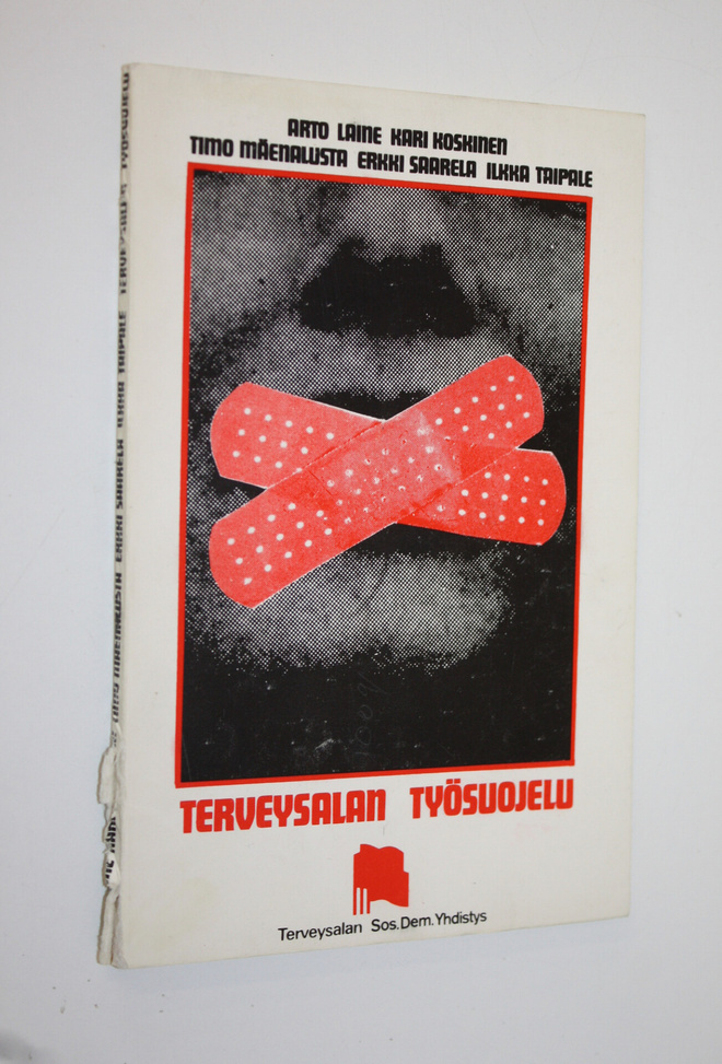 Arto ym. (toim) Laine : Terveysalan työsuojelu