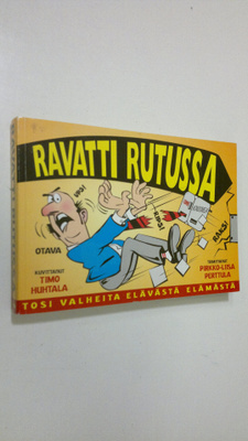 Pirkko-Liisa (toim.) Perttula : Ravatti rutussa : tosi va...