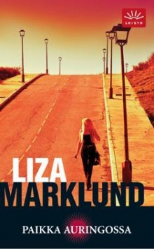 Liza Marklund - Paikka auringossa