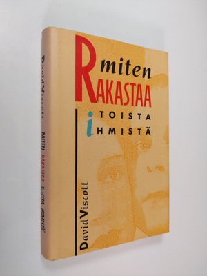 David Viscott : Miten rakastaa toista ihmistä