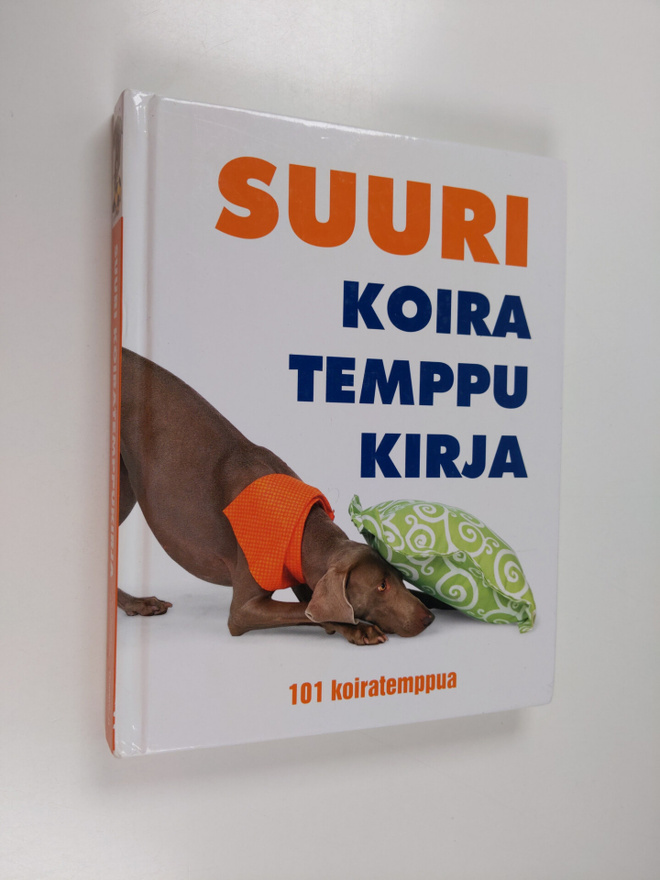 Kyra Sundance : Suuri koiratemppukirja : 101 koiratemppua...