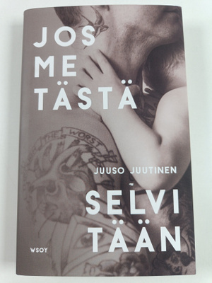 Juuso Juutinen : Jos me tästä selvitään