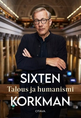 Sixten Korkman: Talous ja humanismi