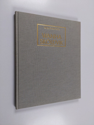 Anja Katavisto : Wanha Sköldvik