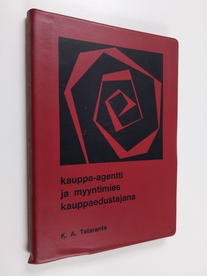Telaranta K. A : Kauppa-agentti ja myyntimies kauppaedust...