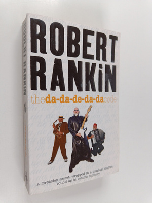 Robert Rankin : The Da-Da-De-Da-Da Code