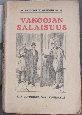 Phillips E. Oppenheim: Vakoojan salaisuus. 257 s.