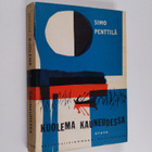 Simo Penttilä : Kuolema kauneudessa : Salapoliisiromaani - pikkukuva 1