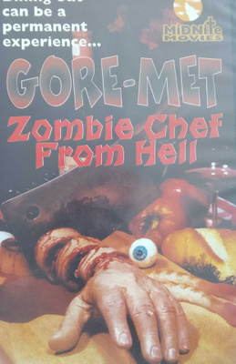Gore-met zombie chef from Hell vhs