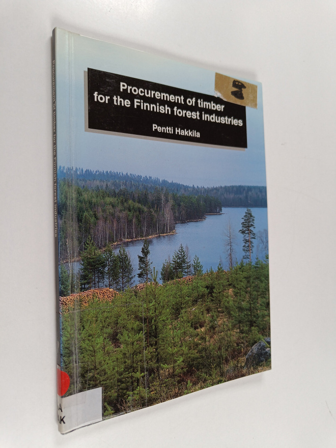 Pentti Hakkila : Procurement of timber for the Finnish fo...