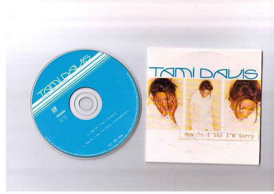 CDS TAMI DAVIS-HOW DO I SAY I*M SORRY