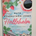 Ruth Kvarnström-Jones : Halleholm  KOTIINPALUU - pikkukuva 2