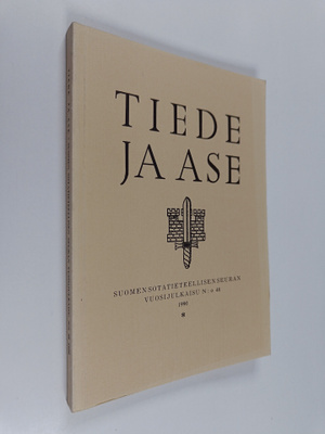 Tiede ja ase 48 : Suomen sotatieteellisen seuran vuosijul...