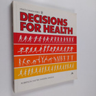 Alan Robertson : Decisions for Health - pikkukuva 1