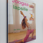 Bel Gibbs : Joogaa lapsille : venyttely- ja voimaharjoitu... - pikkukuva 1