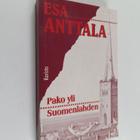 Esa Anttala : Pako yli Suomenlahden - pikkukuva 1