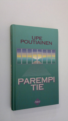 Upe Poutiainen : Parempi tie