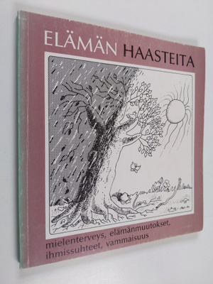 Tuisku Ilmonen : Elämän haasteita : mielenterveys, elämän...