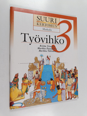 Suuri kertomus 3 : työvihko - Matkalla
