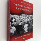 Anna Politkovskaja : Demokratian raunioilla : Putinin Ven... - pikkukuva 1