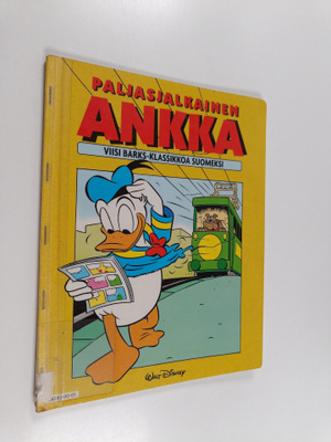 Carl Barks : Paljasjalkainen ankka : viisi Barks-klassikk...