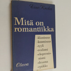 Eino Krohn : Mitä on romantiikka - klassisuus - tyylireal... - pikkukuva 1