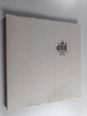 Heikki Brotherus : Berner 100 : 1883-1983