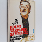 Kari Suomalainen : Kolmivarpainen sammakko : humoristin p... - pikkukuva 1