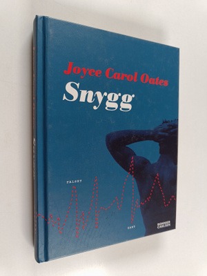 Joyce Carol Oates : Snygg