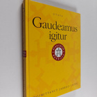 Jarkko (toim.) Laine : Gaudeamus igitur : aforismeja nuor... - pikkukuva 1