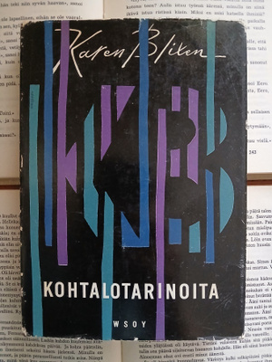 Karen Blixen - Kohtalotarinoita (sid.)