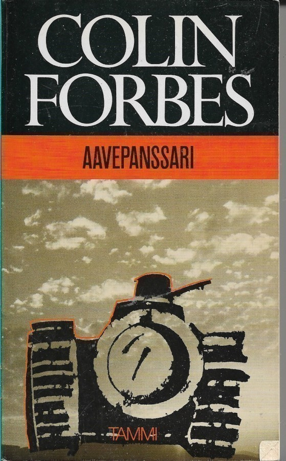 Colin Forbes, Aavepanssari