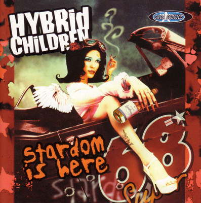 Hybrid Children - Stardom Is Here (CD) MINT!!