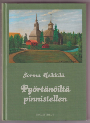 Jorma Heikkilä: Pyörtänöiltä pinnistellen