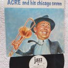 Acre Kari – Acre And His Chicago Seven LP - pikkukuva 1