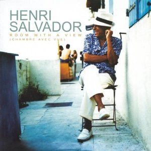 Henri Salvador - Room with a View • Chambre avec vue (CD)