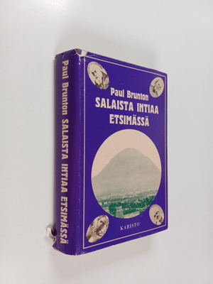 Paul Brunton : Salaista Intiaa etsimässä