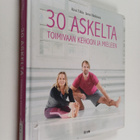 Kirsi Tikka : 30 askelta toimivaan kehoon ja mieleen - pikkukuva 1